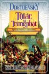 Tội ác và Trừng Phạt - Dostoevsky | MC Bá Trung