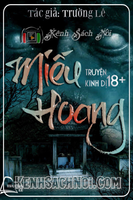Truyện Ma Tâm Linh Miếu Hoang Full Mp3 - Kenhsachnoi.com