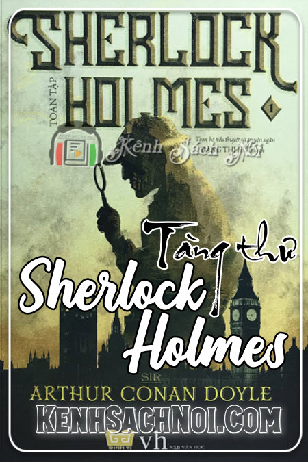 Truyện Trinh Thám Tàng Thư Sherlock Holmes Full Mp3 - Kenhsachnoi.com