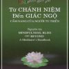Full Mp3 Sách Nói Từ Chánh Niệm Đến Giác Ngộ - Thiền Sư Ajahn Brahm (kenhsachnoi.com)