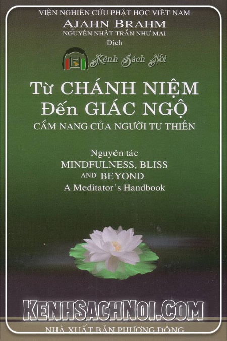 Full Mp3 Sách Nói Từ Chánh Niệm Đến Giác Ngộ - Thiền Sư Ajahn Brahm (kenhsachnoi.com)