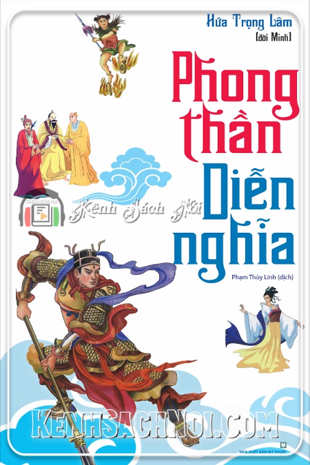 Sách Nói Mp3 Full Phong Thần Diễn Nghĩa - Hứa Trọng Lâm (kenhsachnoi.com)