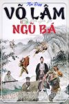 Võ Lâm Ngũ Bá - Kim Dung | VOV Giao Thông