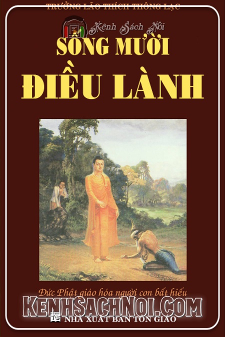 Sách Phật Giáo Sống 10 Điều Lành - Thích Thông Lạc Full Mp3 - [kenhsachnoi.com]
