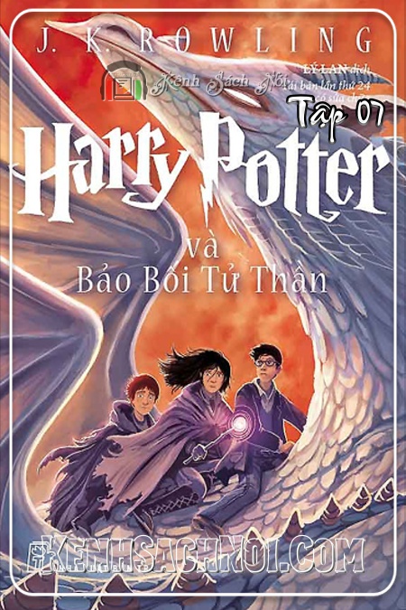 Sách Nói Harry Potter Tập 7 - Harry Potter Và Bảo Bối Tử Thần Full Mp3 - J. K. Rowling [kenhsachnoi.com]
